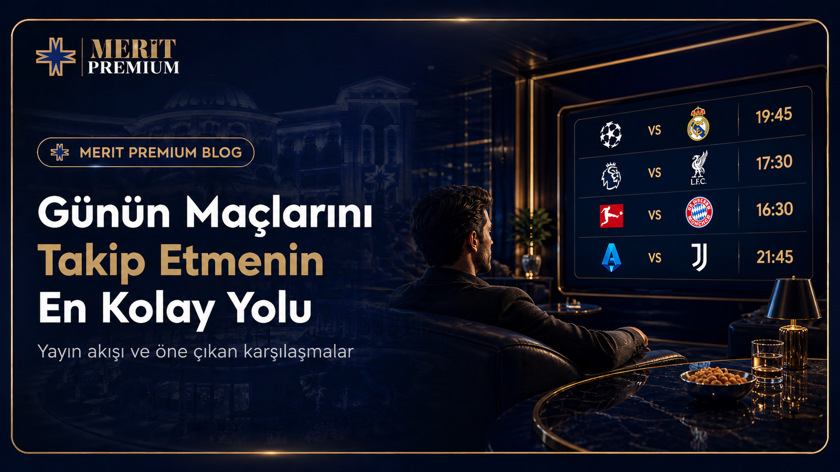 Günün Maçlarını Takip Etmenin En Kolay Yolu